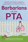 Amazon.com order for
Barbarians at the PTA
by Stephanie Newman