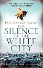 Amazon.com order for
Silence of the White City
by Eva Garcia Saenz