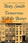 Amazon.com order for
Tomorrow Will Be Better
by Betty Smith