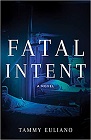 Amazon.com order for
Fatal Intent
by Tammy Euliano
