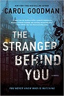 Bookcover of
Stranger Behind You
by Carol Goodman
