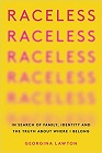 Amazon.com order for
Raceless
by Georgina Lawton