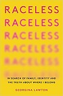 Amazon.com order for
Raceless
by Georgina Lawton