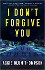 Amazon.com order for
I Don't Forgive You
by Aggie Blum Thompson