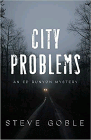 Amazon.com order for
City Problems
by Steve Goble