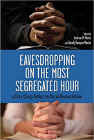 Amazon.com order for
Eavesdropping on the Most Segregated Hour
by Andrew M. Manis