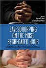 Amazon.com order for
Eavesdropping on the Most Segregated Hour
by Andrew M. Manis