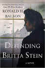 Bookcover of
Defending Britta Stein
by Ronald H. Balson