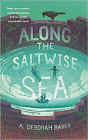 Amazon.com order for
Along the Saltwise Sea
by A. Deborah Baker