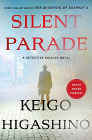 Bookcover of
Silent Parade
by Keigo Higashino