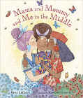 Amazon.com order for
Mama and Mommy and Me in the Middle
by Nina LaCour