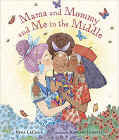 Amazon.com order for
Mama and Mommy and Me in the Middle
by Nina LaCour