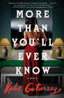 Bookcover of
More Than You'll Ever Know
by Katie Gutierrez