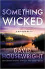 Amazon.com order for
Something Wicked
by David Housewright