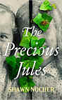 Bookcover of
Precious Jules
by Shawn Nocher