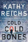 A book review of
Cold, Cold Bones
by Kathy Reichs
