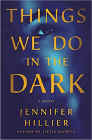 Amazon.com order for
Things We Do in the Dark
by Jennifer Hillier