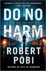 Amazon.com order for
Do No Harm
by Robert Pobi