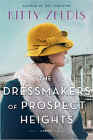 Bookcover of
Dressmakers of Prospect Heights
by Kitty Zeldis