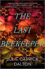 Amazon.com order for
Last Beekeeper
by Julie Carrick Dalton