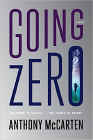 Amazon.com order for
Going Zero
by Anthony McCarten