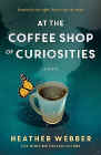 Amazon.com order for
At the Coffee Shop of Curiosities
by Heather Webber