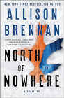Bookcover of
North of Nowhere
by Allison Brennan