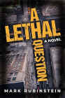 Amazon.com order for
Lethal Question
by Mark Rubinstein