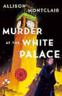 Amazon.com order for
Murder at the White Palace
by Allison Montclair