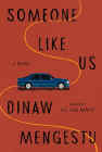 Amazon.com order for
Someone Like Us
by Dinaw Mengestu