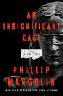 Amazon.com order for
Insignificant Case
by Phillip Margolin