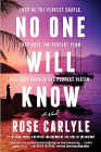 Amazon.com order for
No One Will Know
by Rose Carlyle