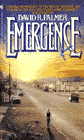 Amazon.com order for
Emergence
by David R. Palmer