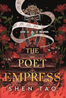 A book review of
Poet Empress
by Shen Tao