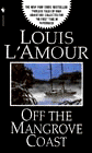 Amazon.com order for
Off the Mangrove Coast
by Louis L'Amour