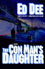 Amazon.com order for
Con Man's Daughter
by Ed Dee