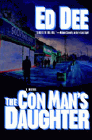 Amazon.com order for
Con Man's Daughter
by Ed Dee