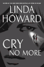 Amazon.com order for
Cry No More
by Linda Howard