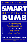 Amazon.com order for
Smart But Feeling Dumb
by Harold N. Levinson