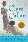 Amazon.com order for
Clara Callan
by Richard B. Wright