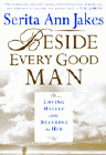 Amazon.com order for
Beside Every Good Man
by Serita Ann Jakes