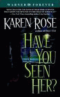 Have You Seen Her?