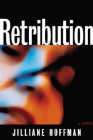 Amazon.com order for
Retribution
by Jilliane Hoffman