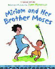 Amazon.com order for
Miriam and her Brother Moses
by Jean Marzollo