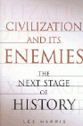 Amazon.com order for
Civilization and its Enemies
by Lee Harris