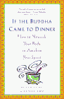 Amazon.com order for
If the Buddha Came to Dinner
by Hal Sofia Schatz