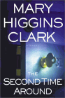 Amazon.com order for
Second Time Around
by Mary Higgins Clark