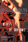 Amazon.com order for
Kiss of Shadows
by Laurell K. Hamilton