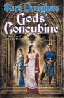 Amazon.com order for
Gods' Concubine
by Sara Douglass