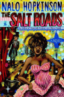 Bookcover of
Salt Roads
by Nalo Hopkinson